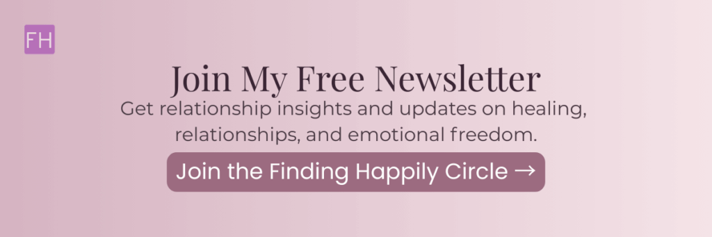 Join My Free Newsletter Join the Finding Happily Circle