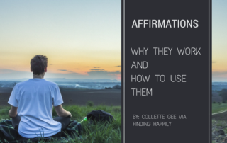 Affirmations Why They Work And How to Use Them