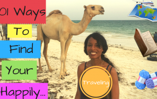 How to Find Your Happily Through Traveling