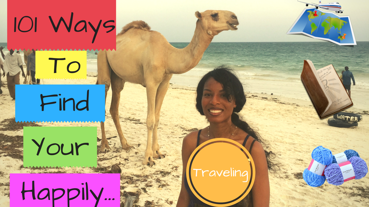 How to Find Your Happily Through Traveling