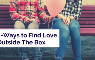 3_Ways_To_Find_Love_Outside_The_Box