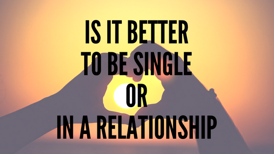 Single vs Relationships