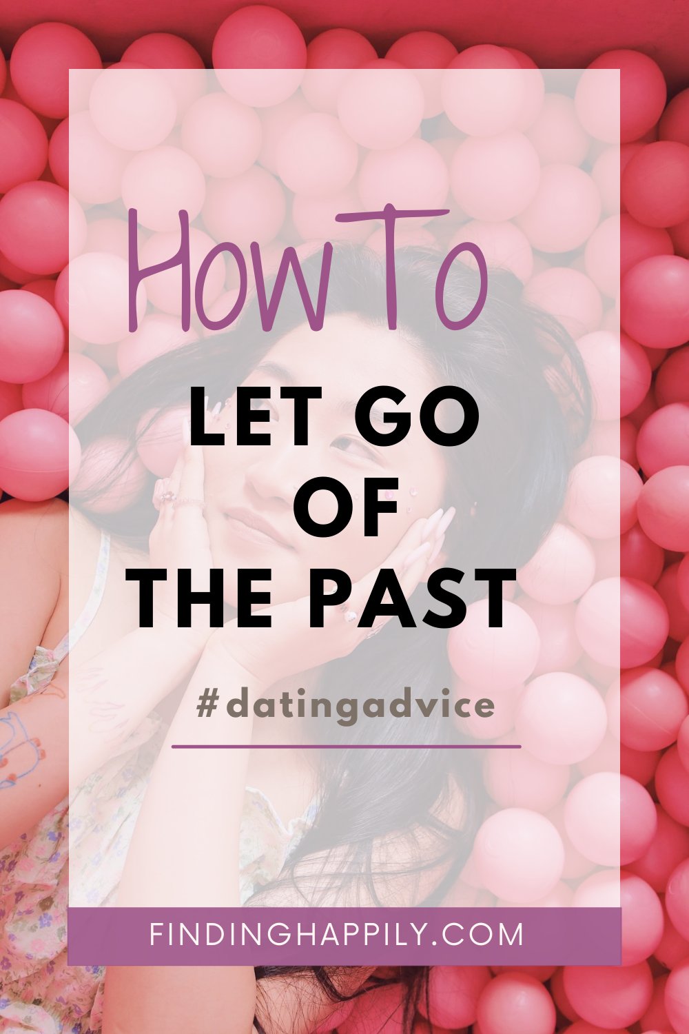 How to let go of past relationships