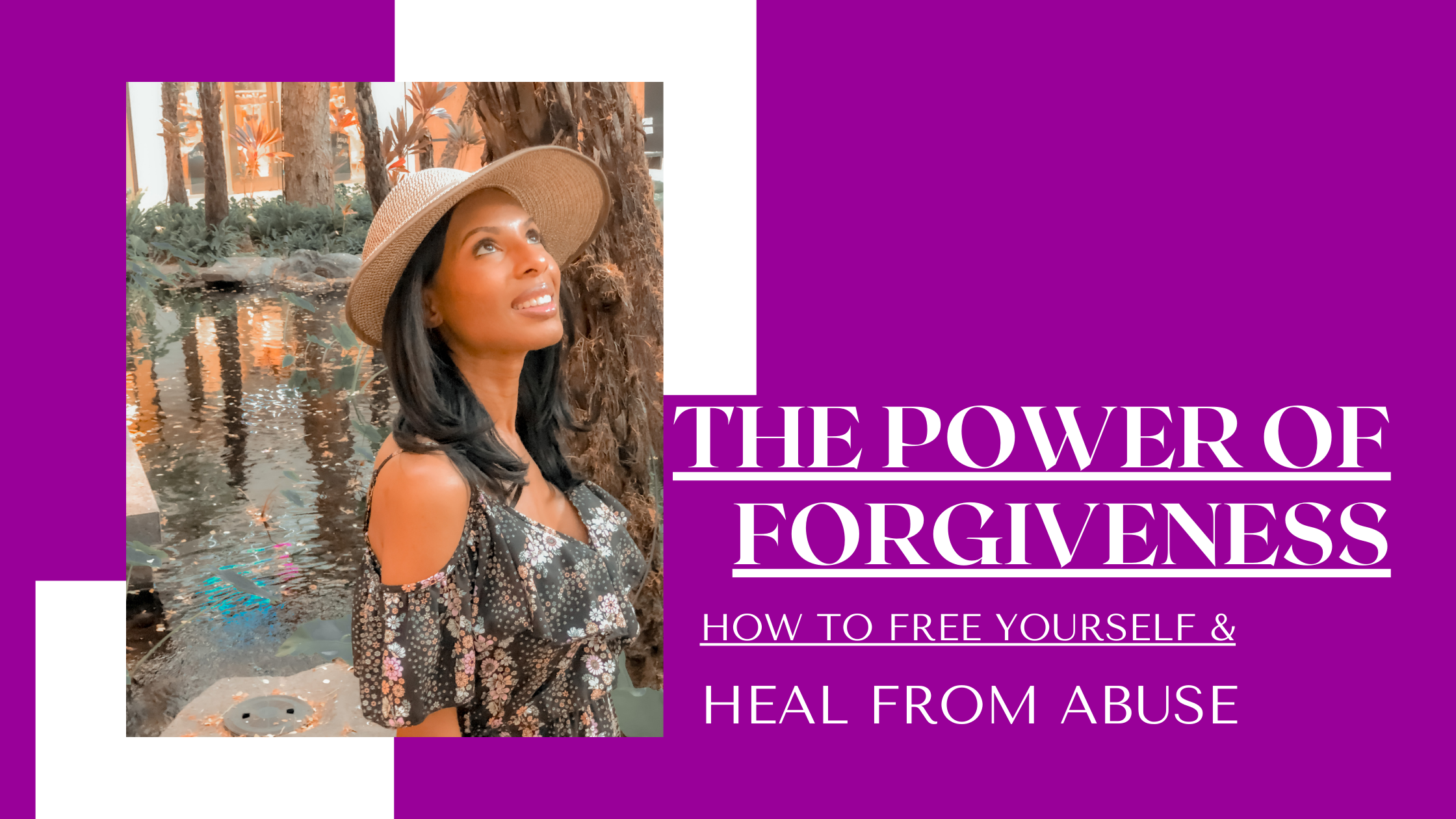 The Power of Forgiveness: How to Heal From Abuse