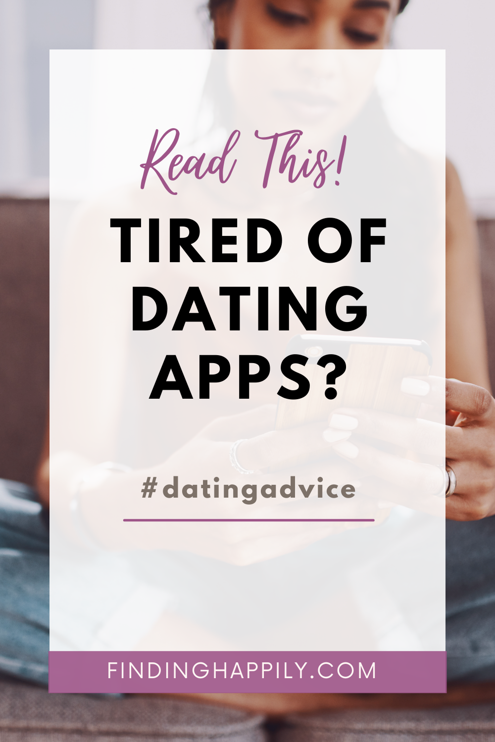 Young woman using a smart phone + tired of dating apps