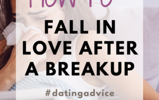 Fall In Love After A Breakup