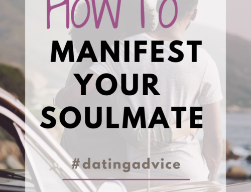 How to Manifest Your Soulmate and “Call in the One”