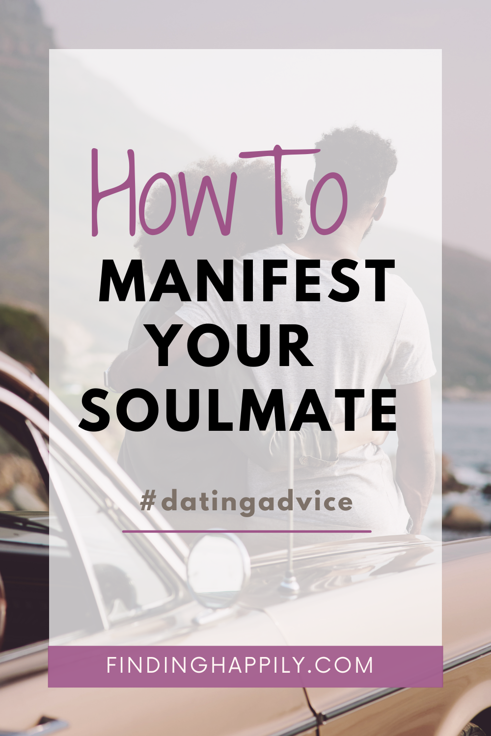 How to Manifest Your Soulmate