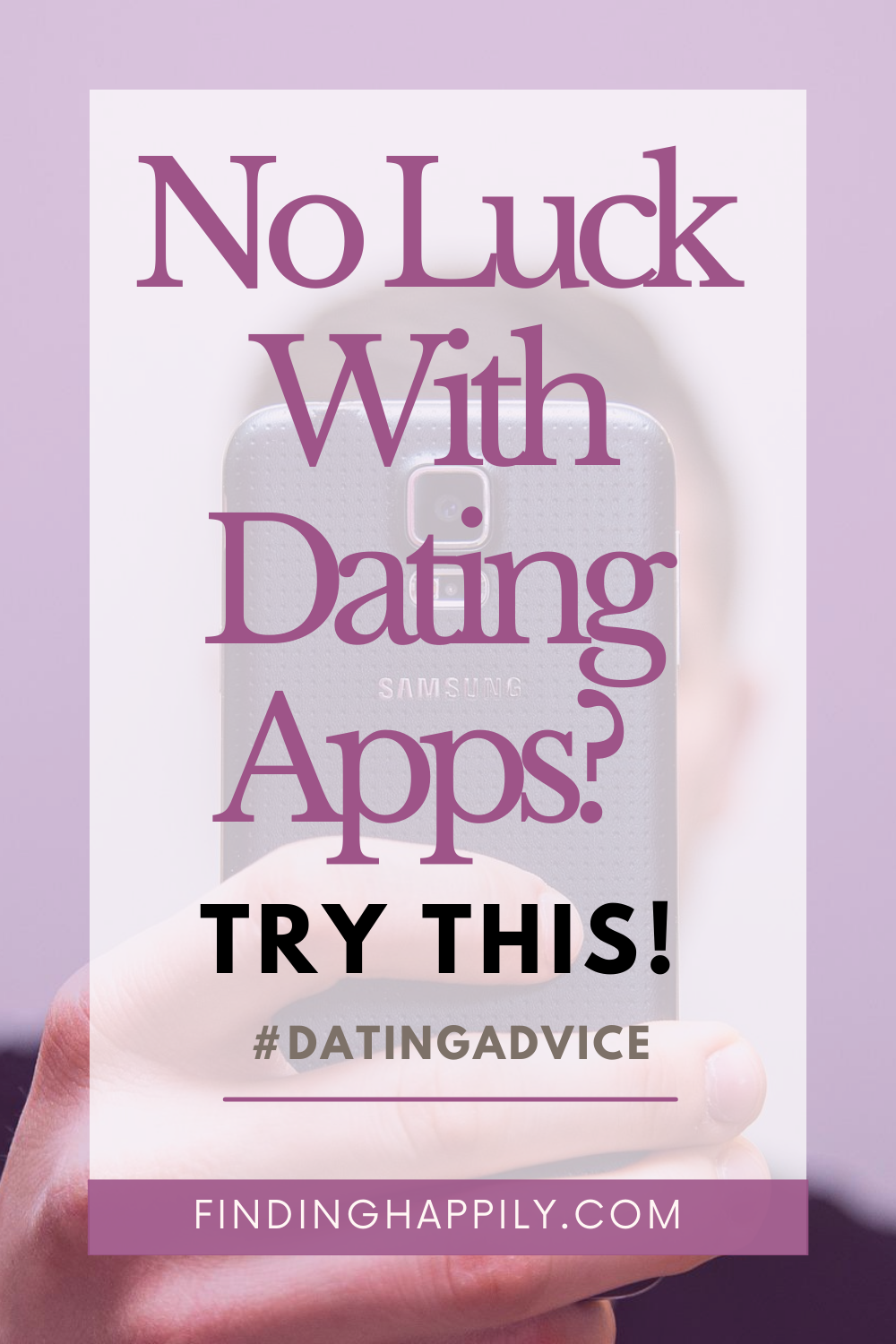 No Luck With Dating Apps?