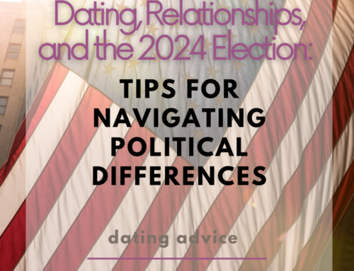 Dating, Relationships, and the 2024 Election: Tips for Navigating Political Differences